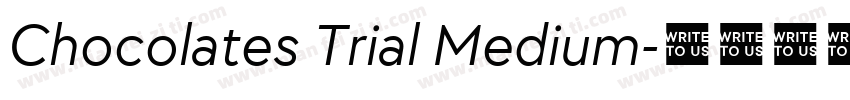 Chocolates Trial Medium字体转换